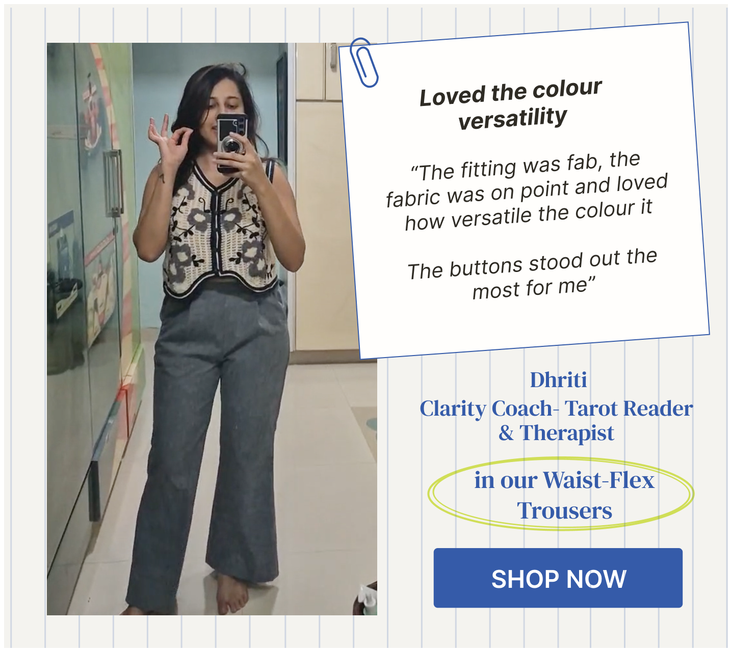 Clarity Coach Dhriti standing in grey Verduo Waist-Flex trousers; text praises fabric quality and button details.